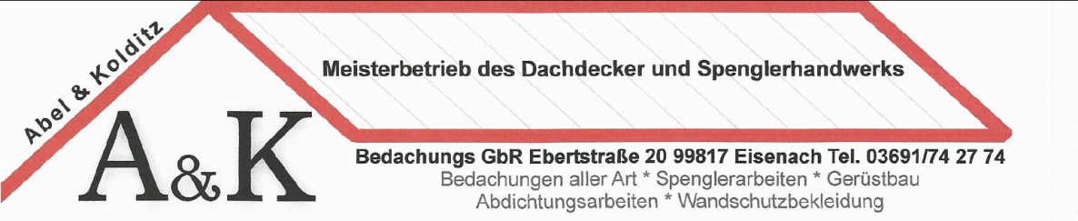 Abel & Kolditz Meisterbetrieb des Dachdecker und Spenglerhandwerks in Eisenach